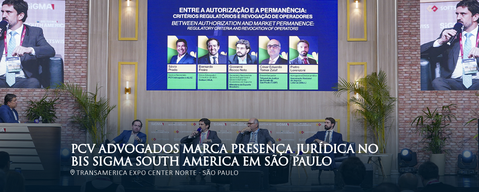PCV Advogados marca presença jurídica no BiS SiGMA South America, em São Paulo